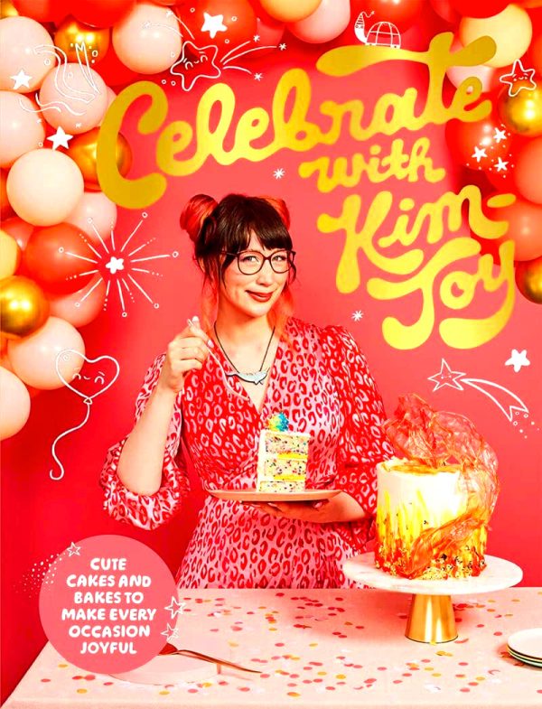 Celebrate with Kim-Joy: Cute Cakes and Bakes to Make Every Occasion Joyful Discount