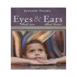 Eyes That See & Ears That Hear by Jennifer Toledo on Sale